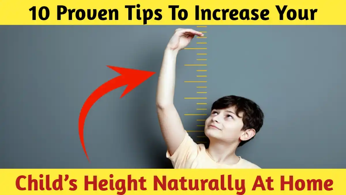 10 Proven Tips To Increase Your Child’s Height Naturally At Home